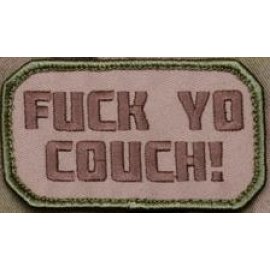 Antsiuvas "Fuck Yo Couch"